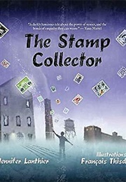 The Stamp Collector (Jennifer Lanthier)