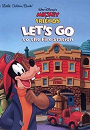 Let's Go to the Fire Station (Lucy Geist)