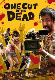 One Cut of the Dead (2017)