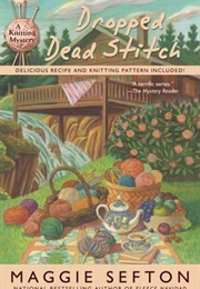 Dropped Dead Stitch (Maggie Sefton)