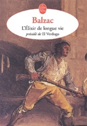 L'elixir De Longue Vie Précédé De El Verdugo (Honoré De Balzac)