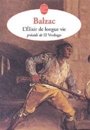 L&#39;elixir De Longue Vie Précédé De El Verdugo (Honoré De Balzac)