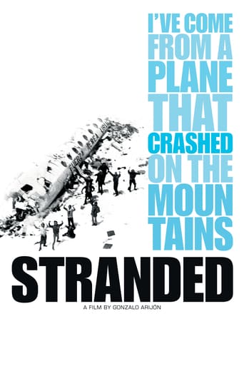 Stranded: I&#39;ve Come From a Plane That Crashed on the Mountains (2008)