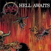 Hell Awaits (Slayer, 1985)