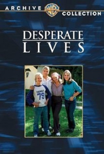 Desperate Lives (1982)