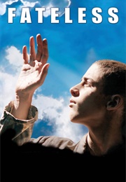 Fateless (2005)