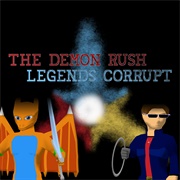 The Demon Rush: Legends Corrupt