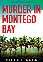 Murder in Montego Bay (Paula Lennon)