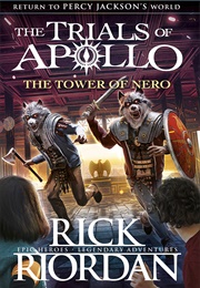 The Trials of Apollo: The Tower of Nero (Rick Riordan)