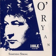 O'Ryan - Something Strong