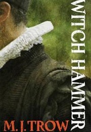 Witch Hammer (MJ Trow)