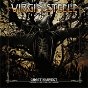 Virgin Steele - Ghost Harvest: Vintage II - Red Wine for Warning