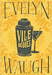 Vile Bodies (Evelyn Waugh)