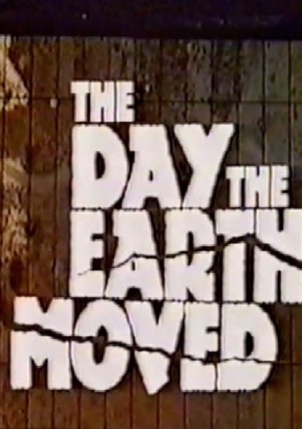 The Day the Earth Moved (1974)
