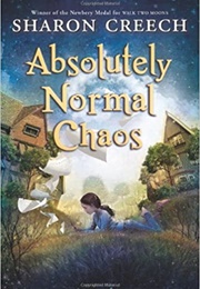 Absolutely Normal Chaos (Sharon Creech)