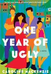 One Year of Ugly (Caroline Mackenzie)