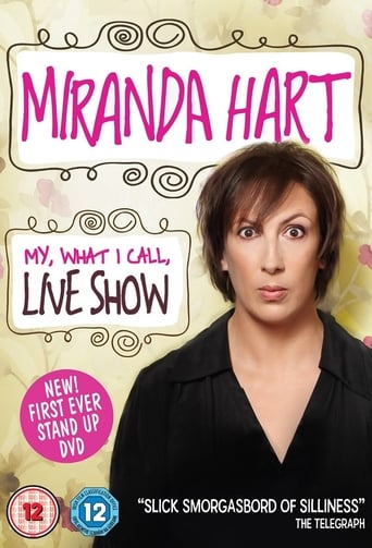 Miranda Hart - My, What I Call, Live Show (2014)