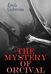 The Mystery of Orcival (Émile Gaboriau)