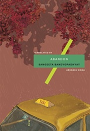 Abandon (Sangeeta Bandyopadhyay)