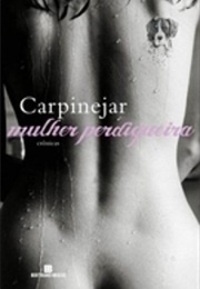Mulher Perdigueira (Fabricio Carpinejar)