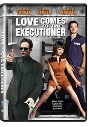 Love Comes to the Executioner (2006)