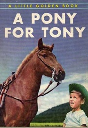 A Pony for Tony (William P. Gottlieb)