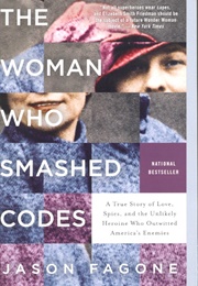 The Woman Who Smashed Codes (Jason Fagone)