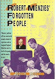 Robert Menzies' Forgotten People (Judith Brett)