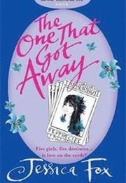 The One That Got Away (Jessica Fox)
