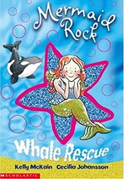Whale Rescue (Kelly McKain)
