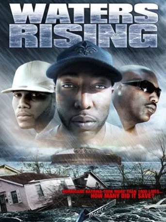 Waters Rising (2007)
