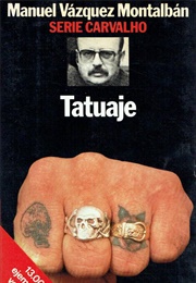 Tatuaje (Manuel Vázquez Montalban)