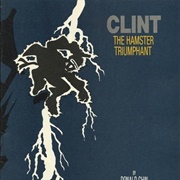 Clint: The Hamster Triumphant