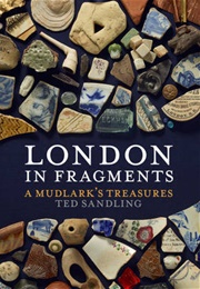 London in Fragments (Ted Sandling)