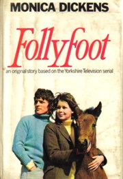 Follyfoot Farm (Monica Dickens)