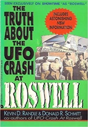 The Truth About the UFO Crash at Rosweell (Randle)