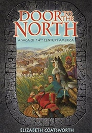 Door to the North (Elizabeth Jane Coatsworth)