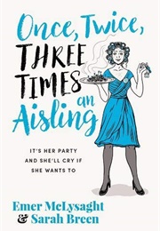 Once, Twice, Three Times an Aisling (Emer McLysaght)