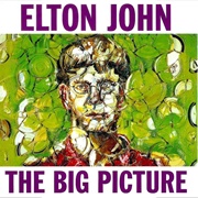 The Big Picture (Elton John, 1997)