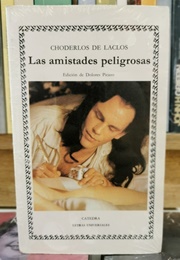 Las Amistades Peligrosas (Chordelos De Laclos)