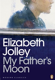 My Father's Moon (Elizabeth Jolley)