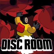 Disc Room