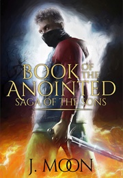 Book of the Anointed (J. Moon)