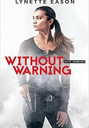 Without Warning (Lynette Eason)