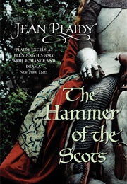 Hammer of the Scots (Jean Plaidy)