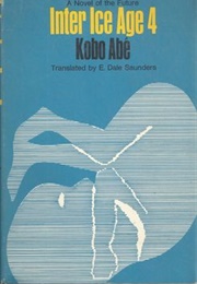 Inter Ice Age 4 (Kōbō Abe)