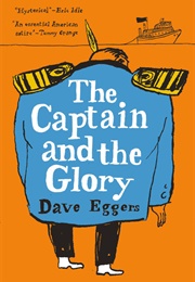 The Captain and the Glory (David Eggers)