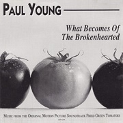 What Becomes of the Brokenhearted - Paul Young