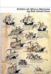 Log Book: Selected Poems (Sophia De Mello Breyner Andresen)