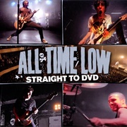 All Time Low Straight to DVD
